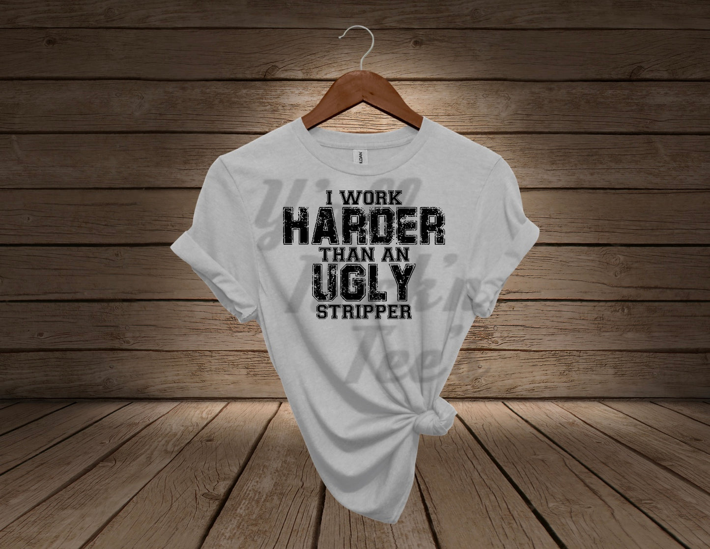 Work Harder than a Stripper